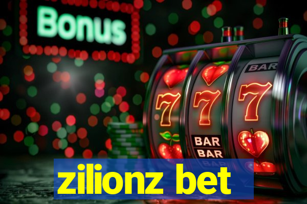 zilionz bet